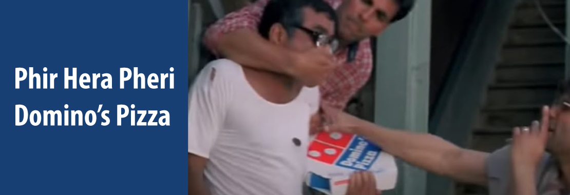 Phir Hera Pheri, Domino’s Pizza