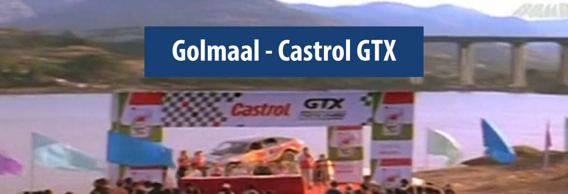 Golmaal, Castrol GTX